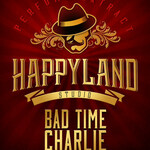 Bad Time Charlie (Happyland Studio)