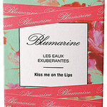 Les Eaux Exubérantes - Kiss Me on the Lips (Blumarine)