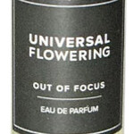 Out of Focus (Universal Flowering)