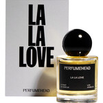 LA LA Love (Perfumehead)