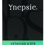 Vethiver d'Été (Ynepsie.)