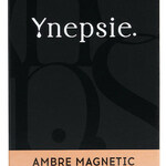 Ambre Magnetic (Ynepsie.)