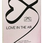 French Factory - Love in the Air (Versailles Beauté)
