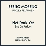 Not Dark Yet (Perito Moreno)