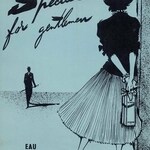 Special for Gentlemen (1947) - Eau Le Galion (Le Galion)